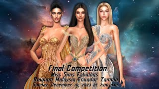 Final Competition - miss sims fabulous Belgium Malaysia Ecuador Zambia