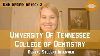UTHSC (Univ. of Tennessee) College of Dentistry || Dental School Experience Series: Season 2