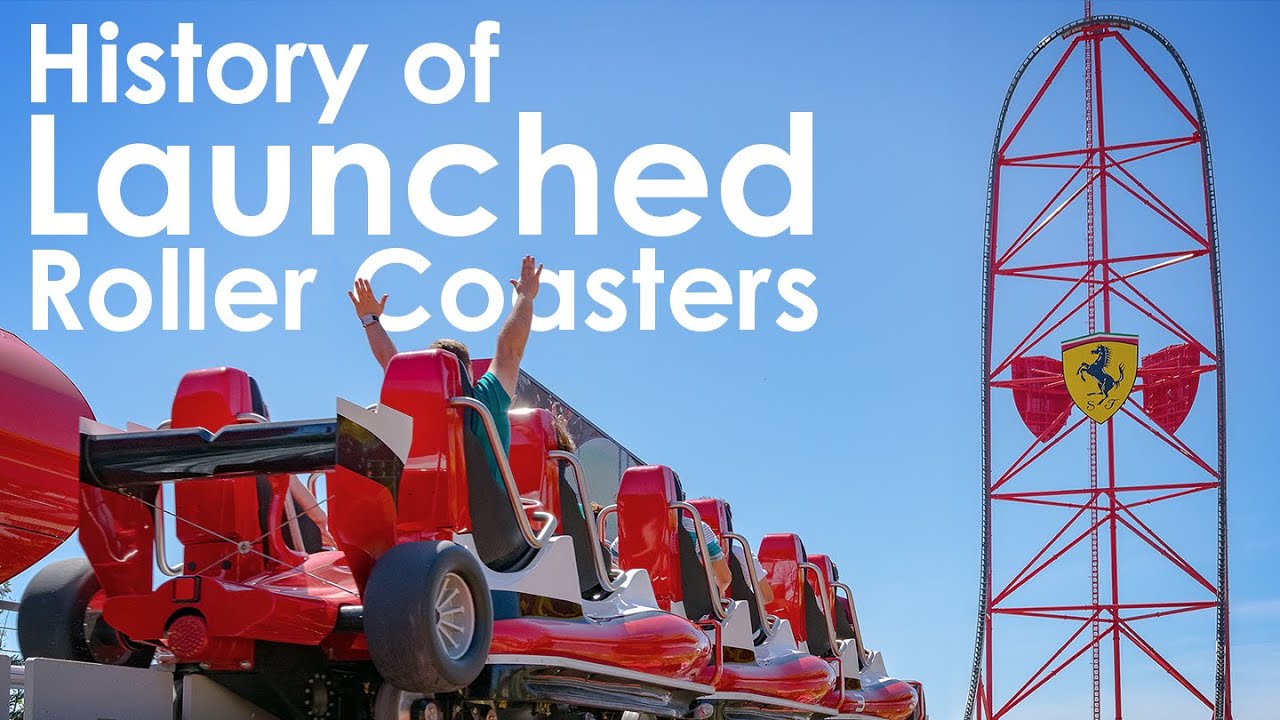The History Of Launched Roller Coasters YouTube The History Of Launched Roller Coasters YouTube