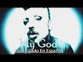 Boy George - My God (Subtitulado En Español)