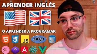 Aprender INGLÉS antes de aprender a PROGRAMAR ?? ¿Necesito el INGLÉS para programar