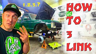 Things Kept Failing! How-To Install A 3 Link Suspension