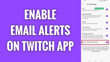 How To Enable E-mail Alerts On Twitch App