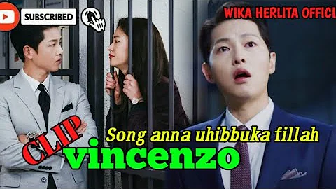 (Mv) Ana Uhibbuka Fillah ( Full Song) | Versi Korea Drama | Vincenzo | Song Joong-Ki | Jeon Yeo-Bin