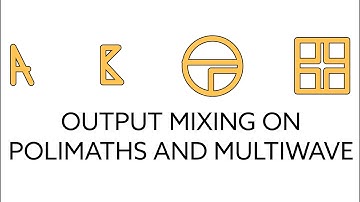 Output Mixing on PoliMATHS and MultiWAVE
