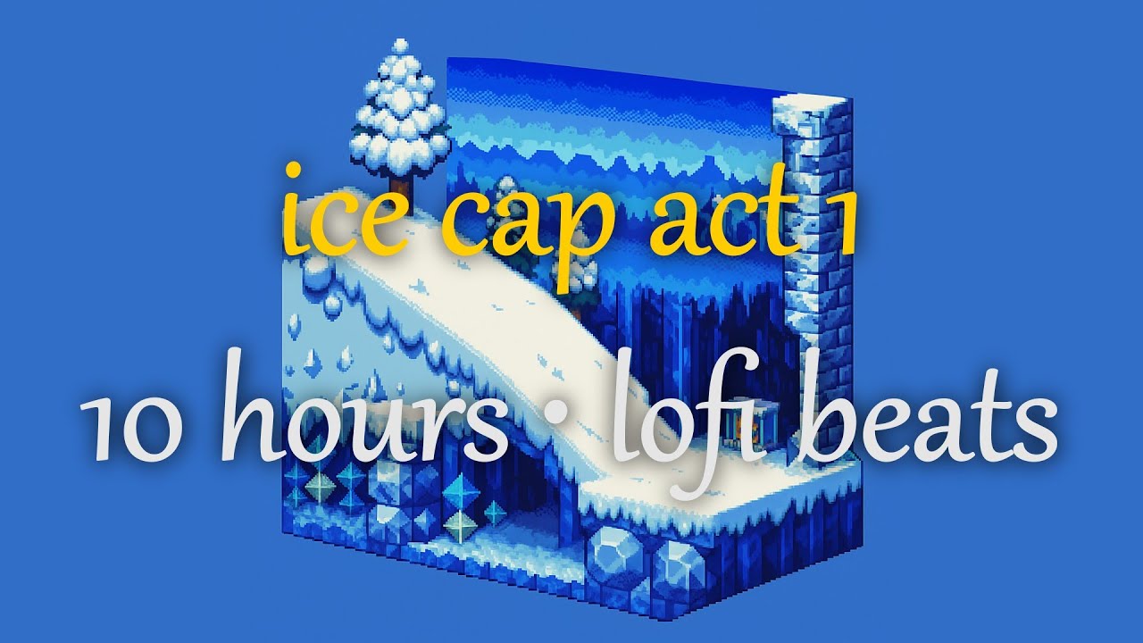 Lofi Sonic 3 Remix | Ice Cap Zone Act 1 Extended (10 hours)