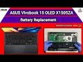 How To Replace Battery ASUS Vivobook 15 OLED X1505ZA /  Disassembly &amp;Assembly