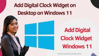 How to Add Digital clock widget and show digital clock on windows 11 desktop