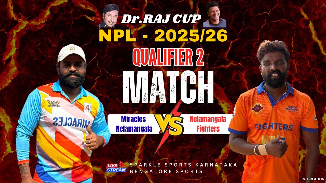 Qualifier 2 | Miracles Nelamangala - Nelamangala Fighters | NPL-2025/26