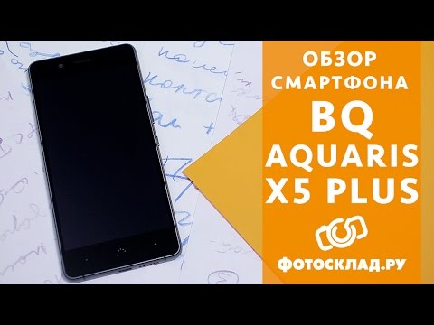 Смартфон BQ Aquaris X5 Plus обзор от Фотосклад.ру