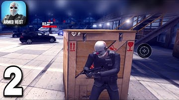 Armed Heist - Gameplay Walkthrough - Part 2 (iOS, Android)