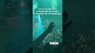 A Boogie Wit Da Hoodie ft. Dj SpinKing) - Timeless #rap #concert #live #music May 1st 2026 @ URI