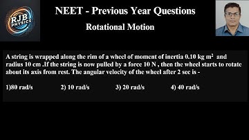 A string is wrapped along the rim of a wheel of moment of inertia 0 10 kg m2  and radius 10 cm