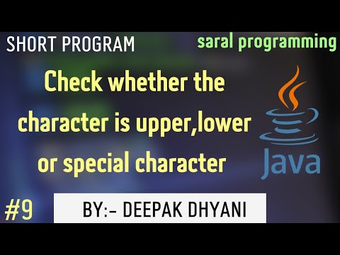 check whether the character is upper,lower or special character ||saralprogramming ||java