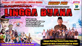 LIVE SANDIWARA LINGGA BUANA Muntur, Senin 29 September 2025 PENTAS SIANG cerita