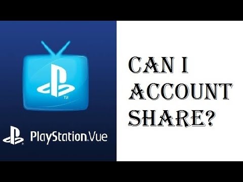 Playstation Vue - Can I Account Share? - Will Sharing my Login Info Lead to Suspension? - Review