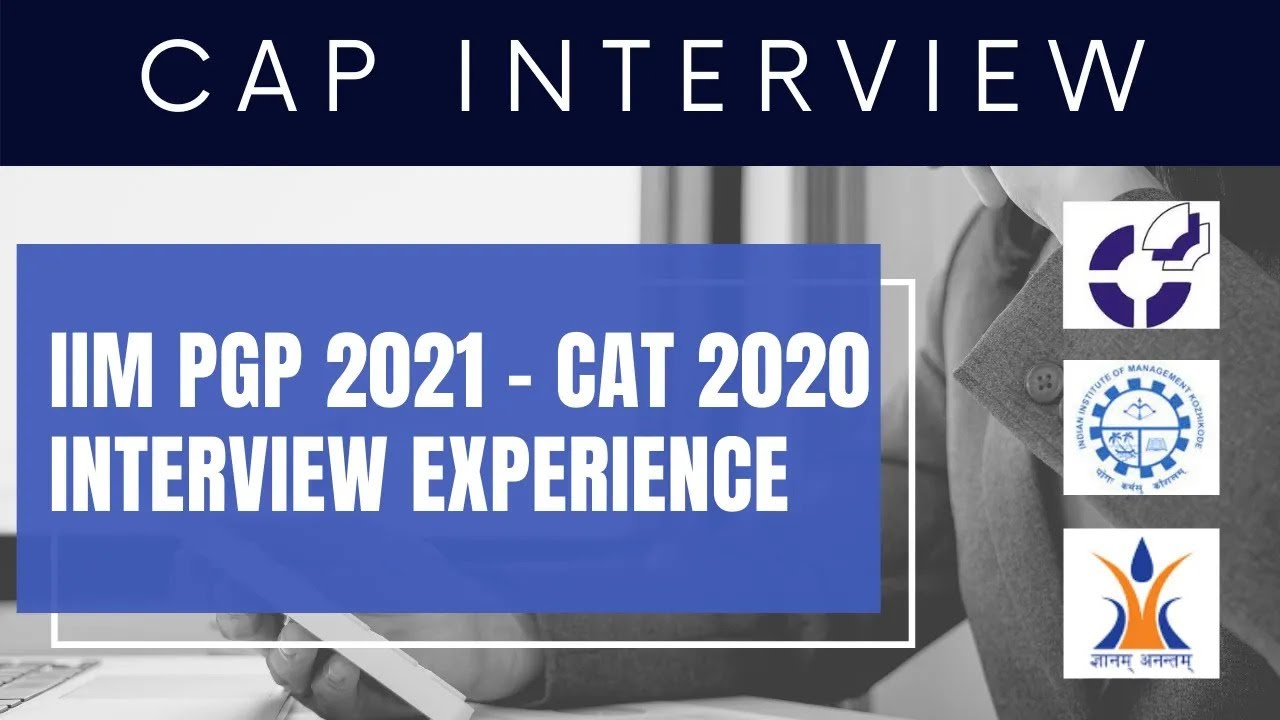 CAP Interview Experience | Questions Asked | Convert New and Baby IIMs | Common Admission Process