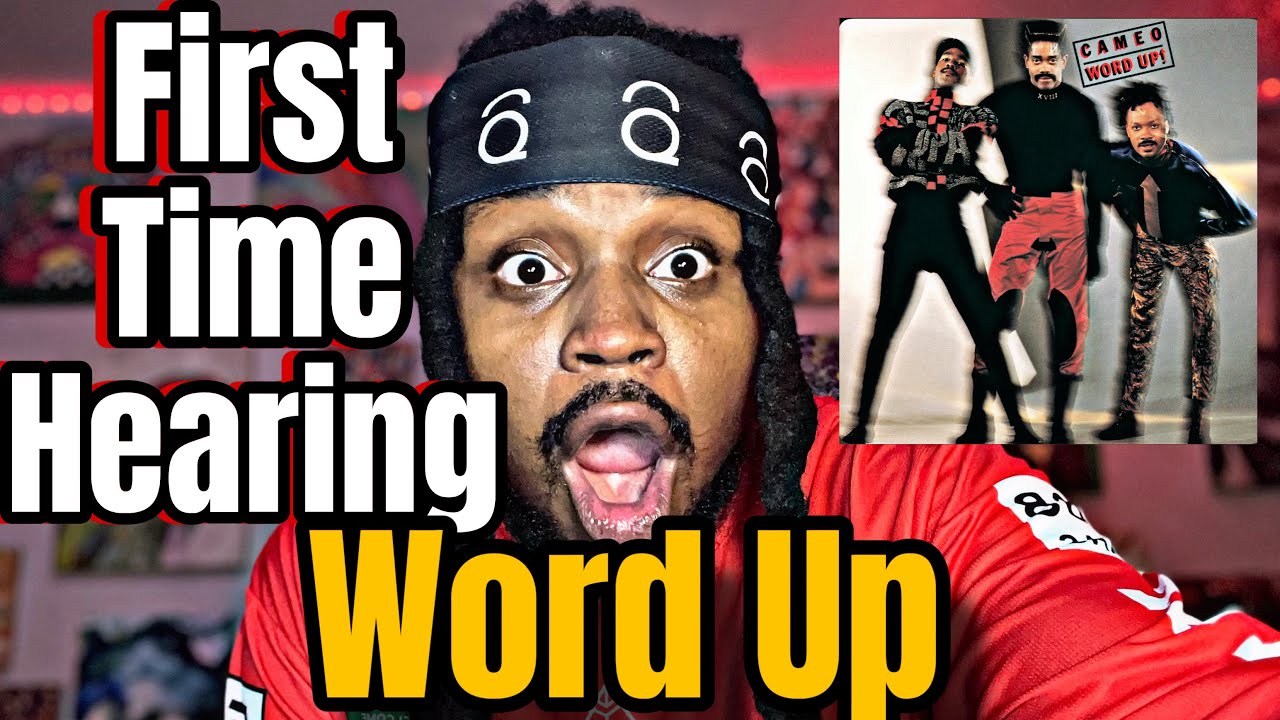 Word Up Singer FIRST TIME HEARING : Cameo - Word Up - YouTube