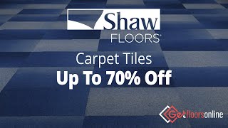 Shaw Floors - Carpet Tiles