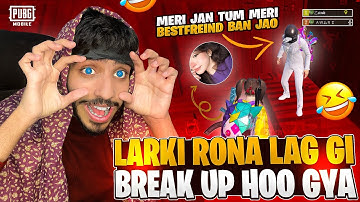 MERI JAN TUM MERI BF BAN JAO 🤣 LARKI RONA LAG GI 🥺 BREACKUP HO GYA