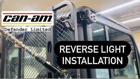 Can Am Defender Backup Light Installation