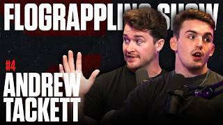Andrew Tackett Is Looking For EXCITING SCRAPS Only | The FloGrappling Show Ep. 4