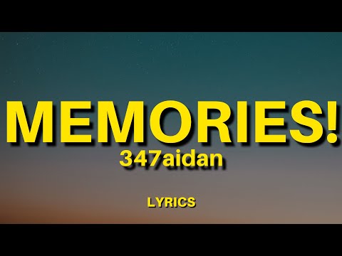 347aidan - MEMORIES! (Lyrics) | How can I miss you? You’re really just my enemy