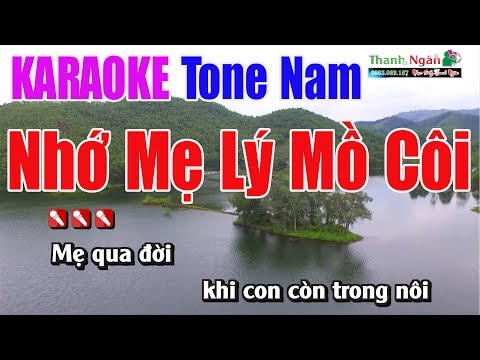 Nhớ Mẹ Lý Mồ Côi Karaoke 8795 |Tone Nam - Nhạc Sống Thanh Ngân