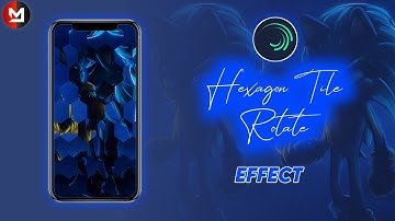 Hexagon tile rotate effect | status making malayalam alightmotion | mjeditz