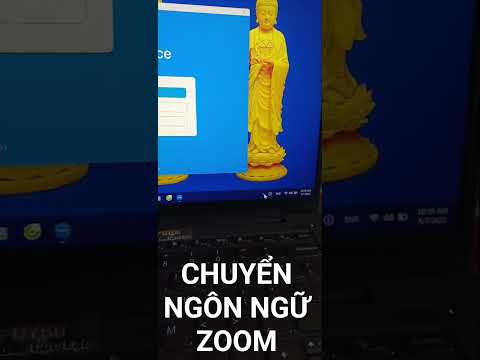 CÁCH CHUYỂN NGÔN NGỮ ZOOM