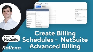 NetSuite Tutorial | Creating Billing Schedules with NetSuite Advanced Billing