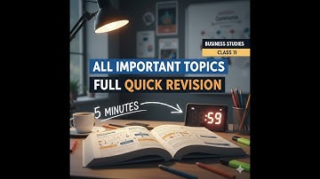 Class 11 Business Studies -- All Important Topics Explained | Super Quick Revision | #bstclass11