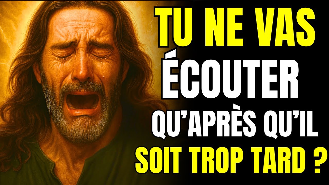 DIEU ALERTE : N’ATTENDEZ PAS POUR ÉCOUTER QUAND IL SERA TROP TARD ! MESSAGE DES ANGES AUJOURD’HUI /