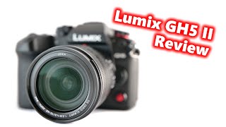 Panasonic Lumix GH5 II Review