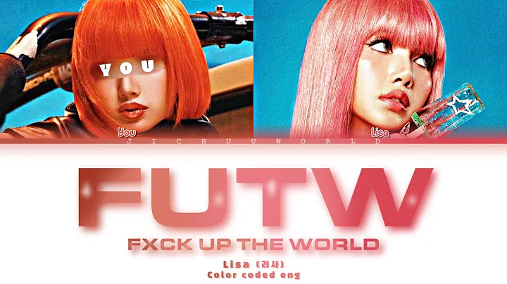 [Karaoke] LISA (리사) "FUTW (Fxck up the world)" + You ~2 members~ (Color Coded Lyrics Eng)