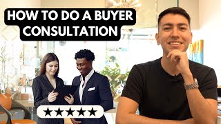 How To Deliver A 5 Star Buyer Consultation As A Loan Officer