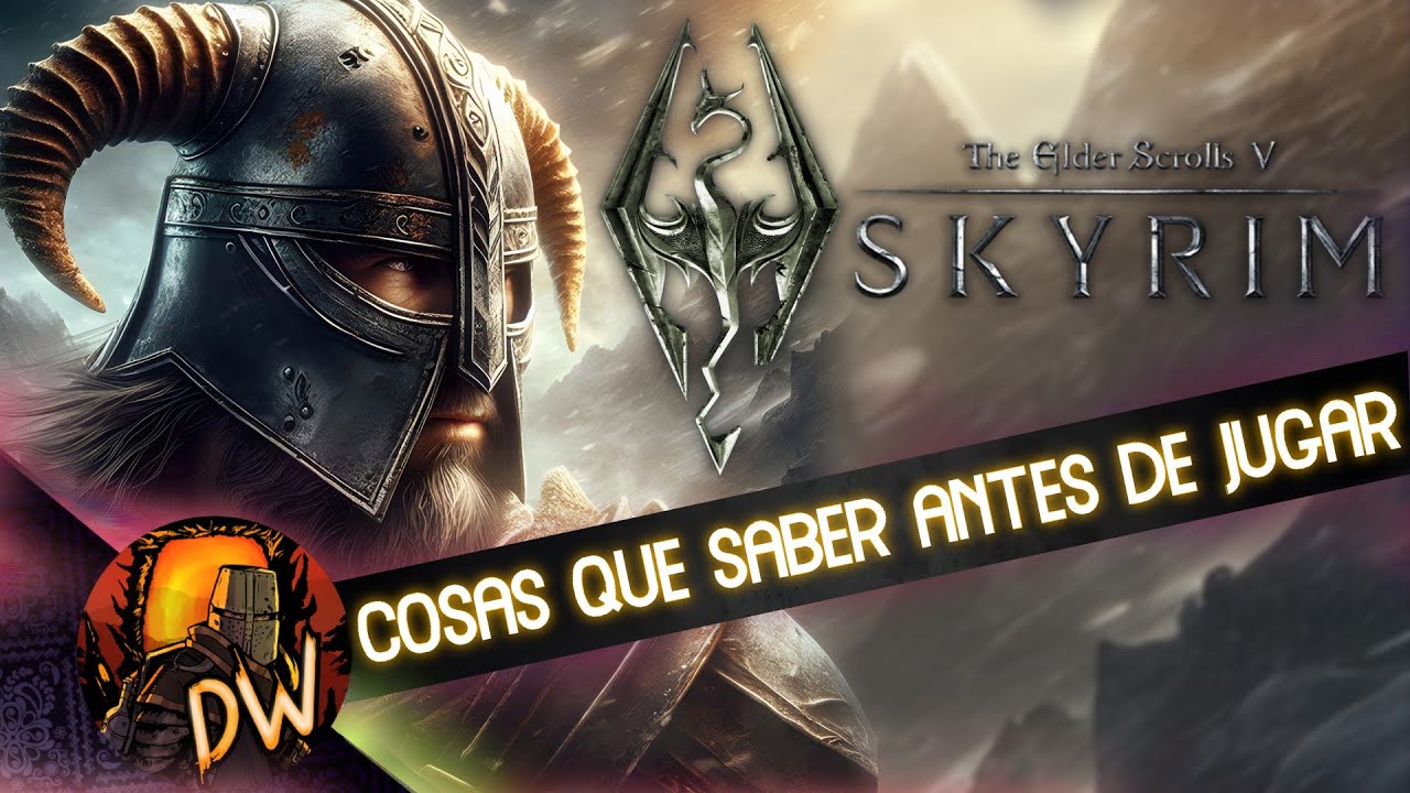 Newbies y Principiantes, esto deben saber ANTES de comenzar Skyrim!
