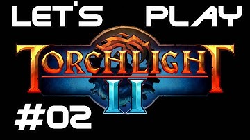 Torchlight II Gameplay Walkthrough - Part 2
