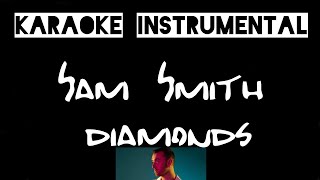 Sam Smith - Diamonds     , FULL INSTRUMENTAL with lyrics