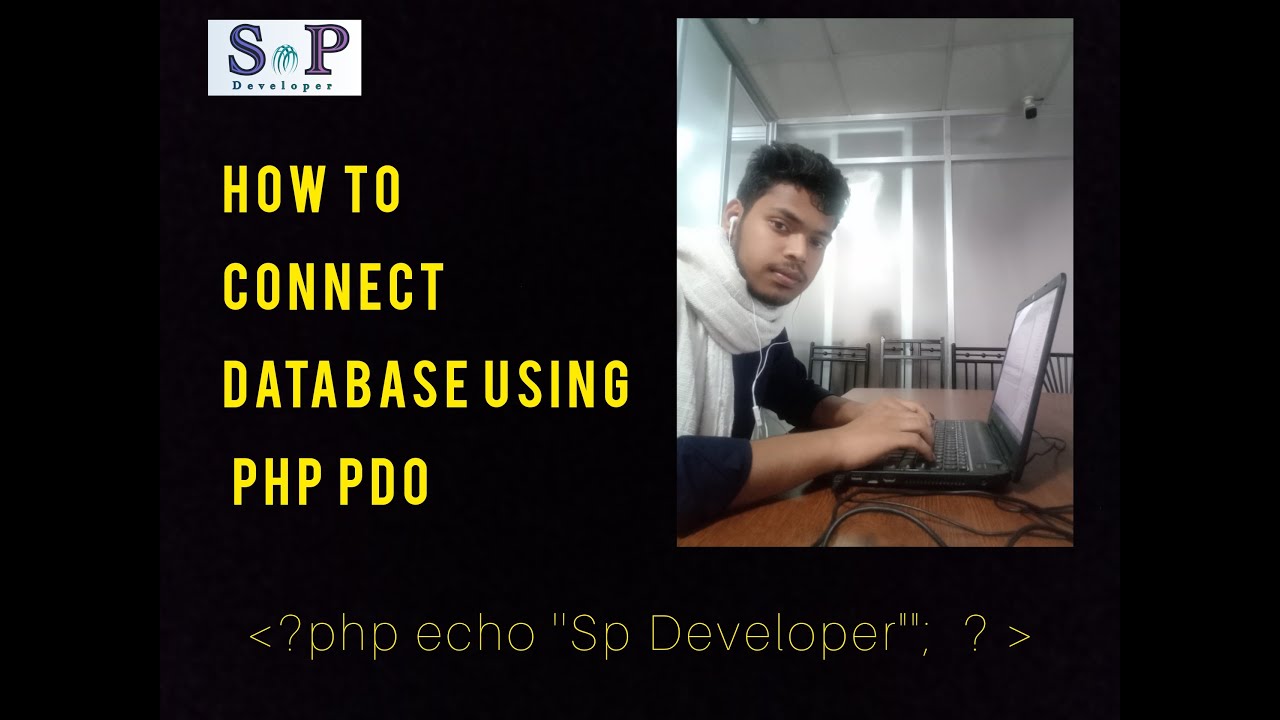 How To Connect to Database using PHP PDO | কিভাবে পিএচপি পিডিও ব্যবহার ...