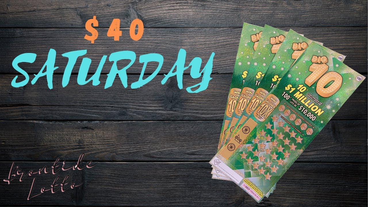 $40 SATURDAY SCRATCHERS! OLG BIG 10 TICKETS!!!