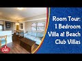 Beach Club Villas - 1 Bedroom Villa - Room Tour