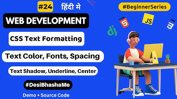 CSS Text Formatting | Web Development Full course In Hindi | By Krishna Sonavane