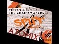 Tisto  the chainsmokers  split atomix bootleg