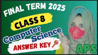 Answer key 🔑  Aps computer paper 2025 class 8| objective & subjective complete