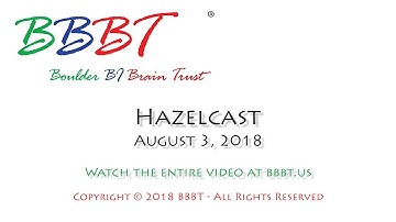 2018 08 03 Hazelcast Trailer
