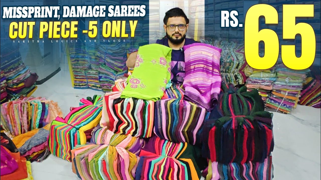 Missprint, Damage Sarees -65 Only / Cut piece -5 Only