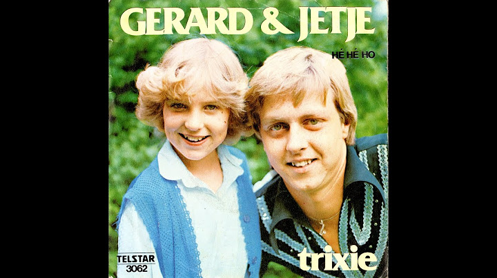 Gerard & Jetje - Trixie (1980)