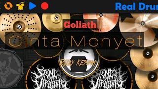 Goliath - Cinta Monyet (real drum cover)