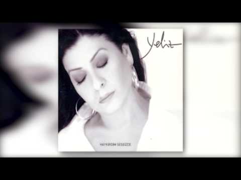 Yeliz - Haykırdım Sessizce